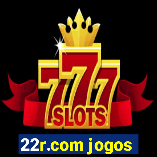 22r.com jogos